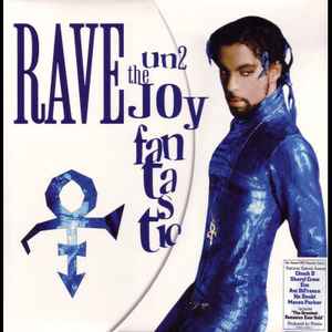 Rave Un2 The Joy Fantastic