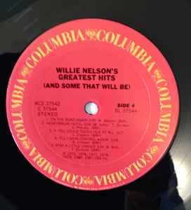Willie Nelson's Greatest Hits (& Some That Will Be)