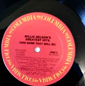 Willie Nelson's Greatest Hits (& Some That Will Be)