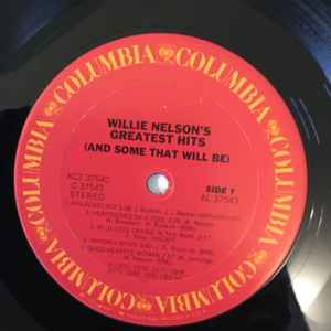 Willie Nelson's Greatest Hits (& Some That Will Be)