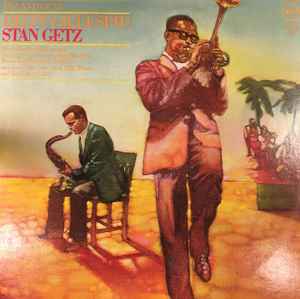 Diz and Getz