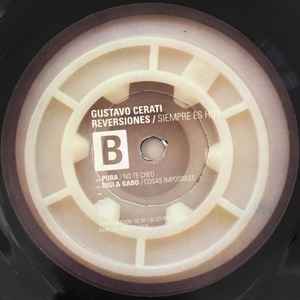 Gustavo Cerati – Reversiones / Siempre Es Hoy