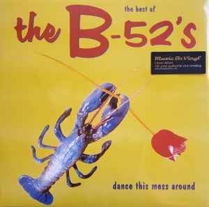 The Best Of The B-52s-Dance This Mess Around