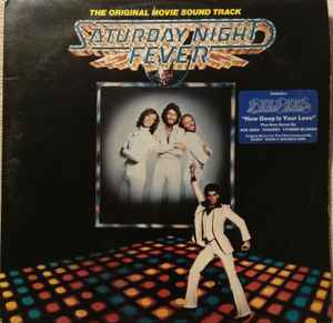 Saturday Night Fever (Movie Sound Track)