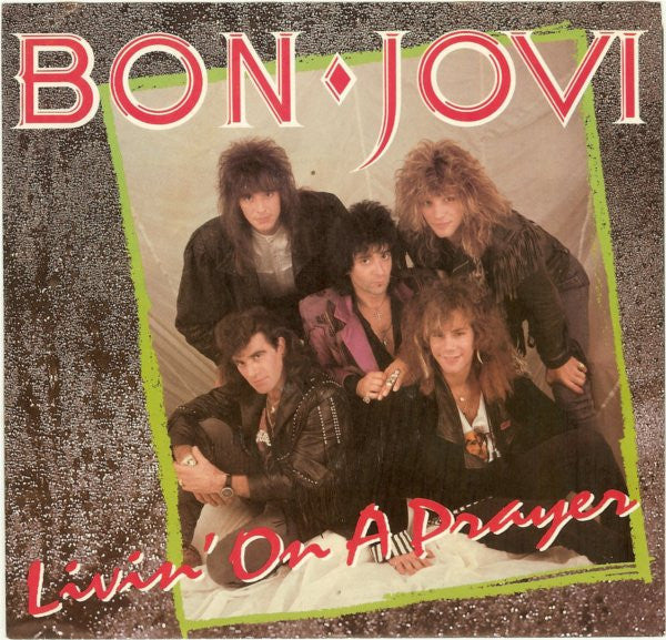 Livin on a Prayer